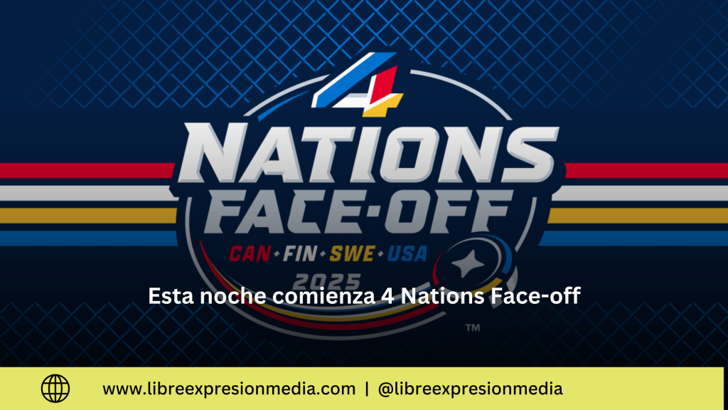 4 Nations Face-Off 2025: El Regreso del Hockey de Élite&nbsp;Internacional